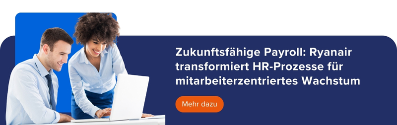 Mehr zum Thema: Zukunftsfähige Payroll: Ryanair transformiert HR-Prozesse für mitarbeiterzentriertes Wachstum